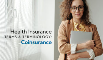 Health Insurance Terms & Termonlogy: Coinsurance